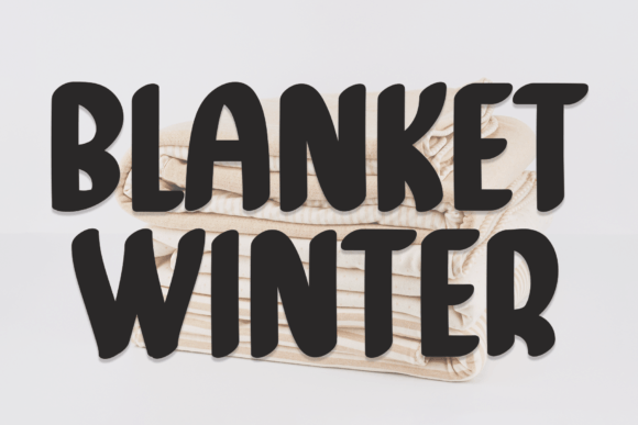 Blanket Winter: A Bold Typography Choice