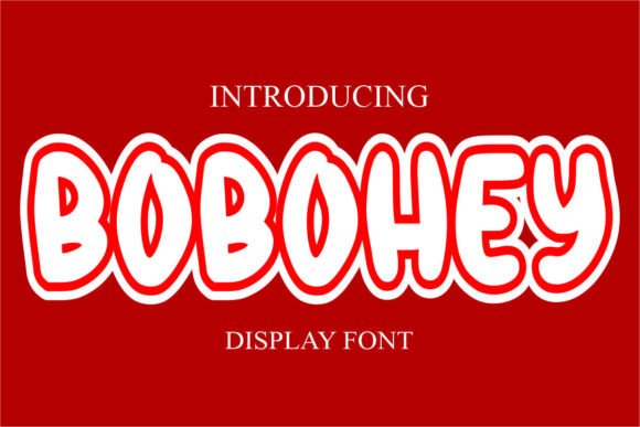 Bobohey: A Fun and Versatile Display Font for Creative Projects