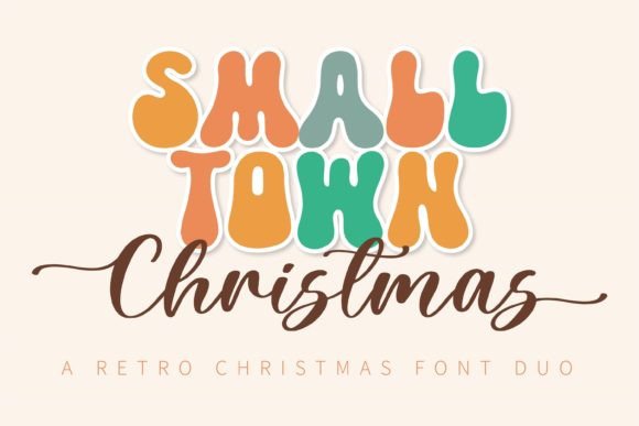 Small Town Christmas Duo: A Groovy Font for Retro Design